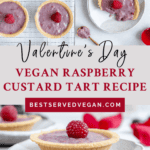 Pinterest graphic of raspberry tart on a plate and rose petals scattered around.