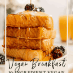 Vegan French toast recipe with Just Egg Pinterest pin.