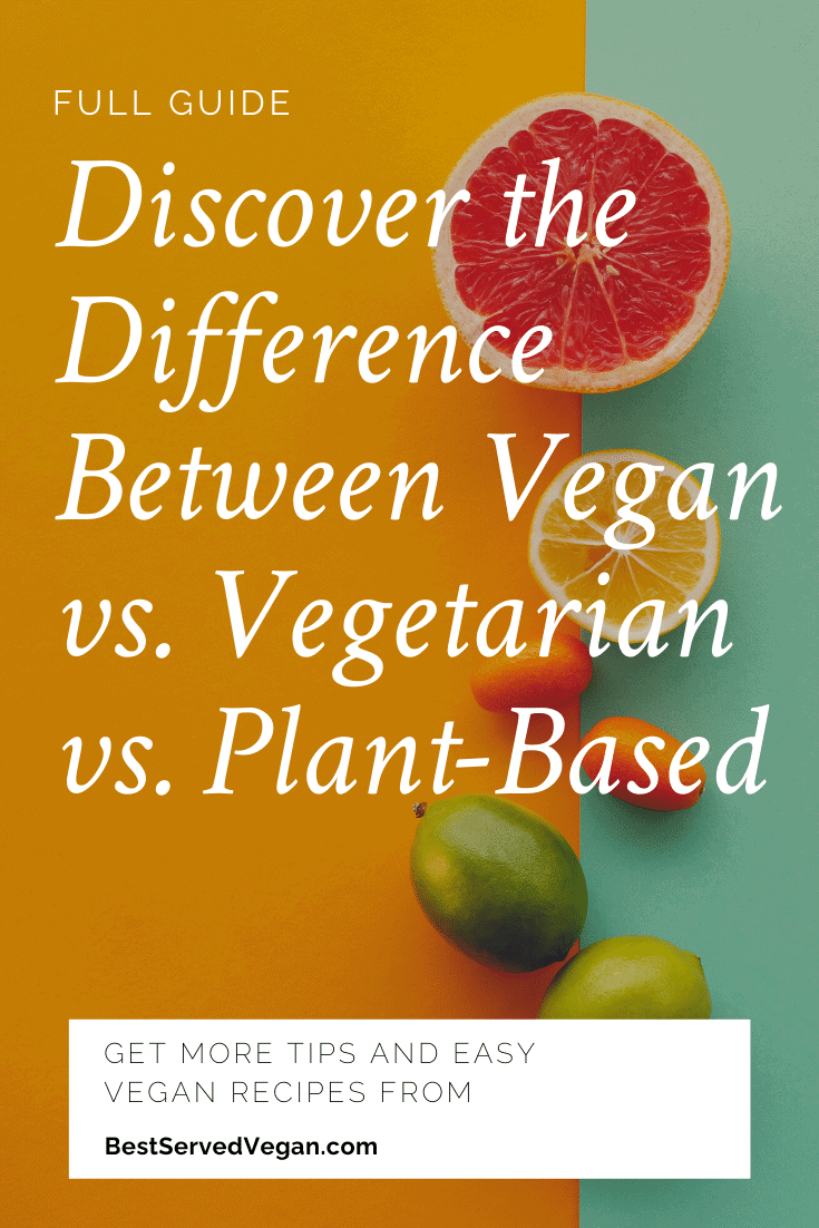 Vegan Vs Vegetarian Vs Plant Based Whats The Difference 1270