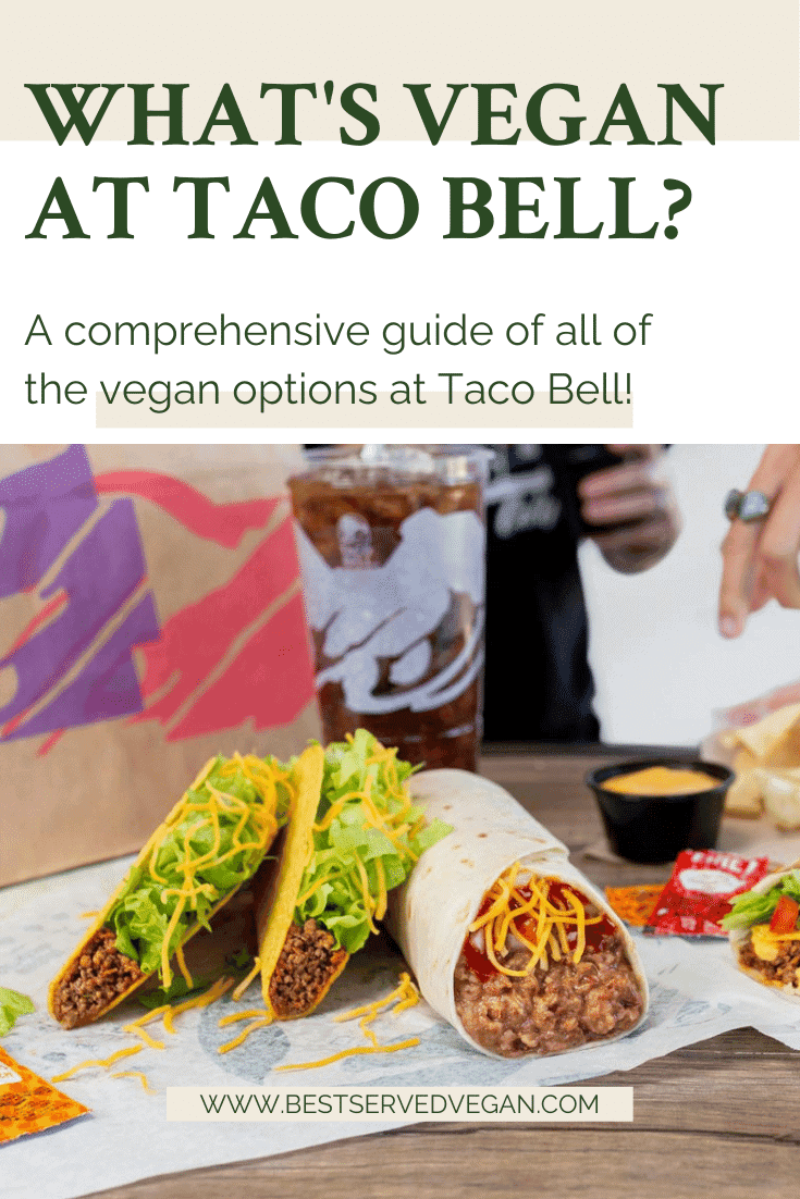 How to Order Vegan at Taco Bell Best Served Vegan