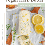 Vegan compound herb butter Pinterest graphic with text and imagery.