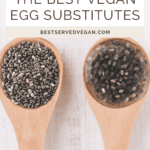 The best vegan egg substitutes Pinterest graphic with imagery and text.