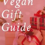 Vegan gift guide 2021 Pinterest graphic with imagery and text.