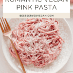 Vegan pink pasta Pinterest graphic with imagery and text.