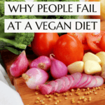 Reasons Why People Don't Stay Vegan Pinterest graphic with imagery and text.