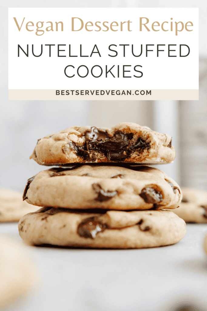 Vegan nutella stuffed cookies Pinterest graphic with imagery and text.