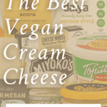 Vegan cream cheese brands Pinterest graphic with imagery and text.