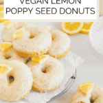 Vegan lemon poppy seed donuts Pinterest graphic with imagery and text.