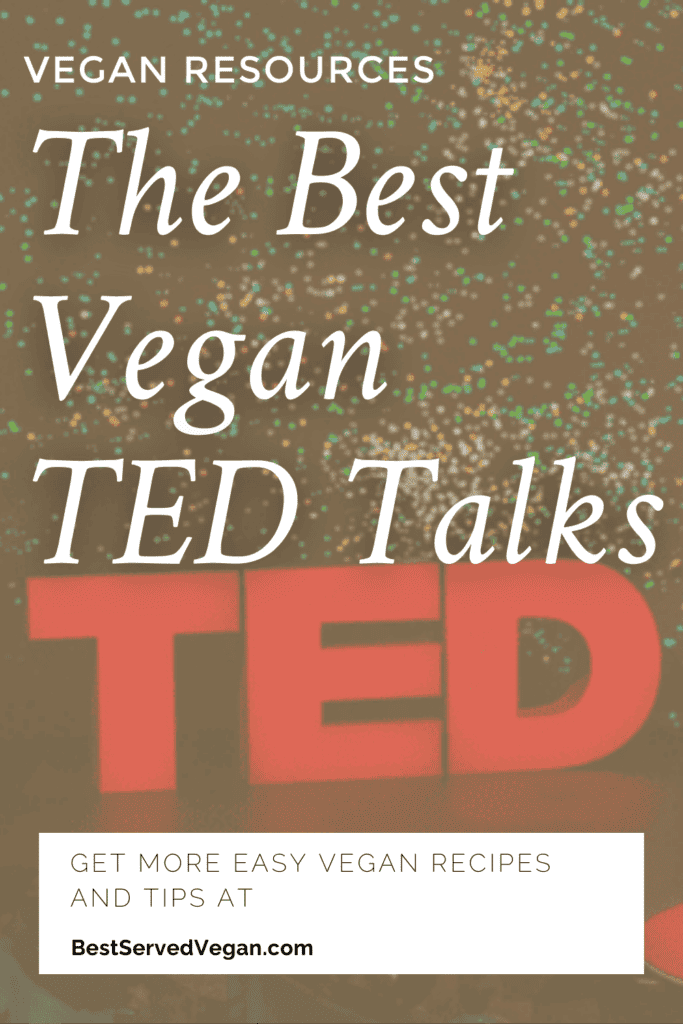 Vegan TED talks Pinterest graphic with imagery and text.