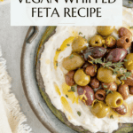 Vegan whipped feta Pinterest graphic with imagery and text.