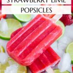 Strawberry lime popsicles salad Pinterest graphic with imagery and text.
