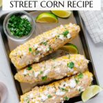 Elote Mexican street corn Pinterest graphic with imagery and text.