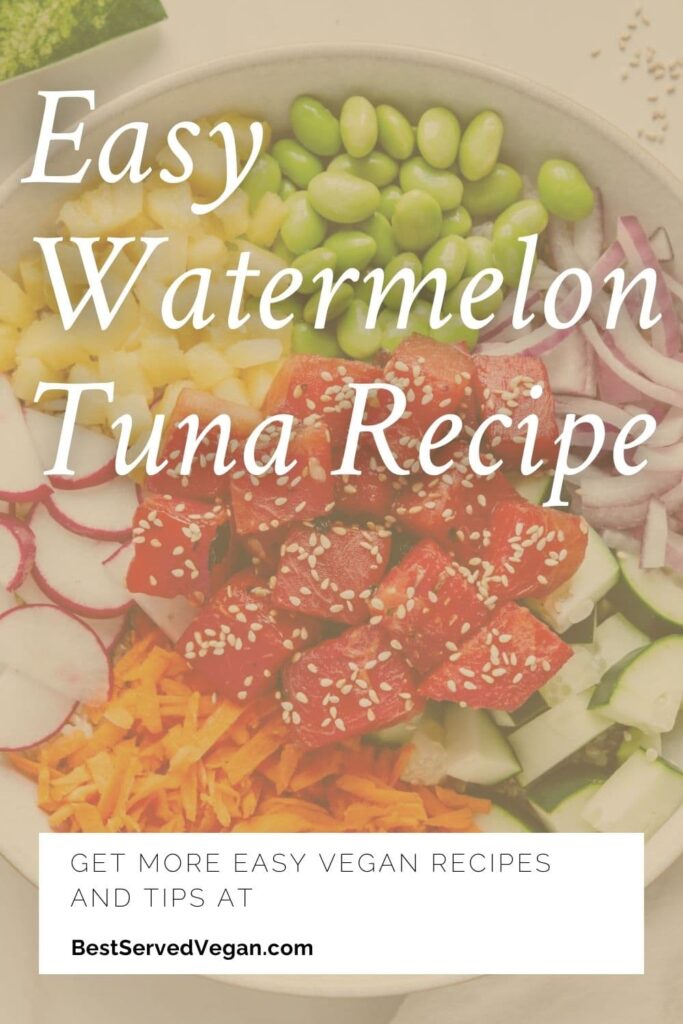 Watermelon tuna Pinterest graphic with imagery and text.