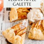 Vegan apple galette Pinterest graphic with imagery and text.