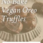 Vegan Oreo truffles Pinterest graphic with imagery and text.