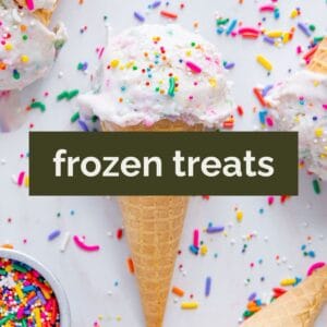Ice Cream and Frozen Treats