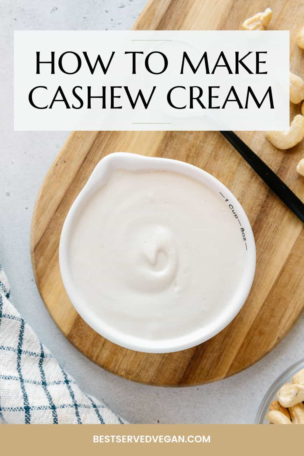 Homemade cashew cream Pinterest graphic with imagery and text.